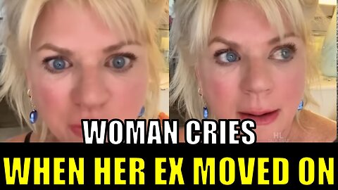 Divorced woman cries because her moved on!