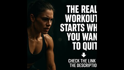 The Real Workout Starts When You Want to Quit