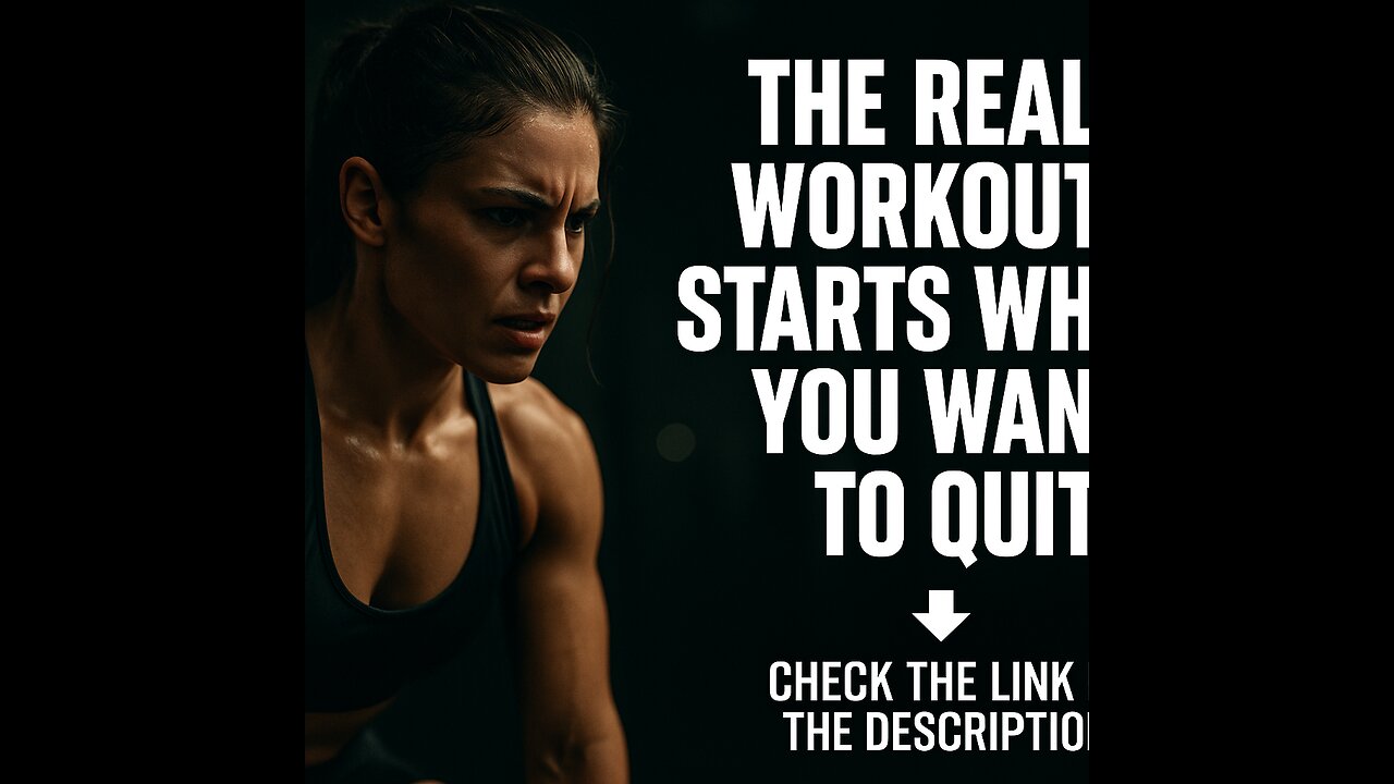 The Real Workout Starts When You Want to Quit