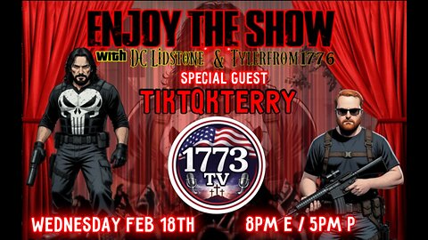 Enjoy The Show - Episode 101 w/ Special Guest TIKTQKTERRY @TIKTQKTERRY