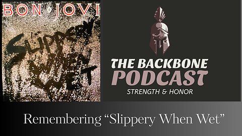 Remembering “Slippery When Wet”