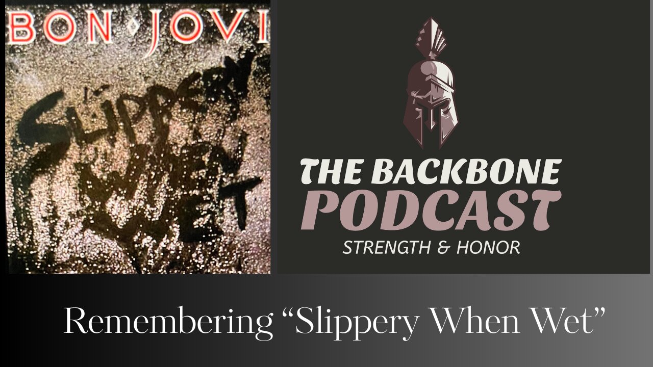 Remembering “Slippery When Wet”