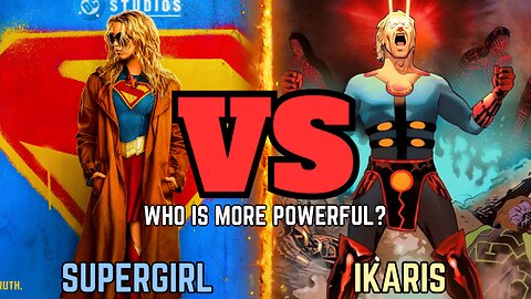 DCU Supergirl vs Ikaris: Who Is More Powerful? | What's On Hollywood
