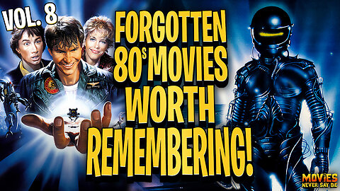 Forgotten Movies from the 80s! - Vol. 8