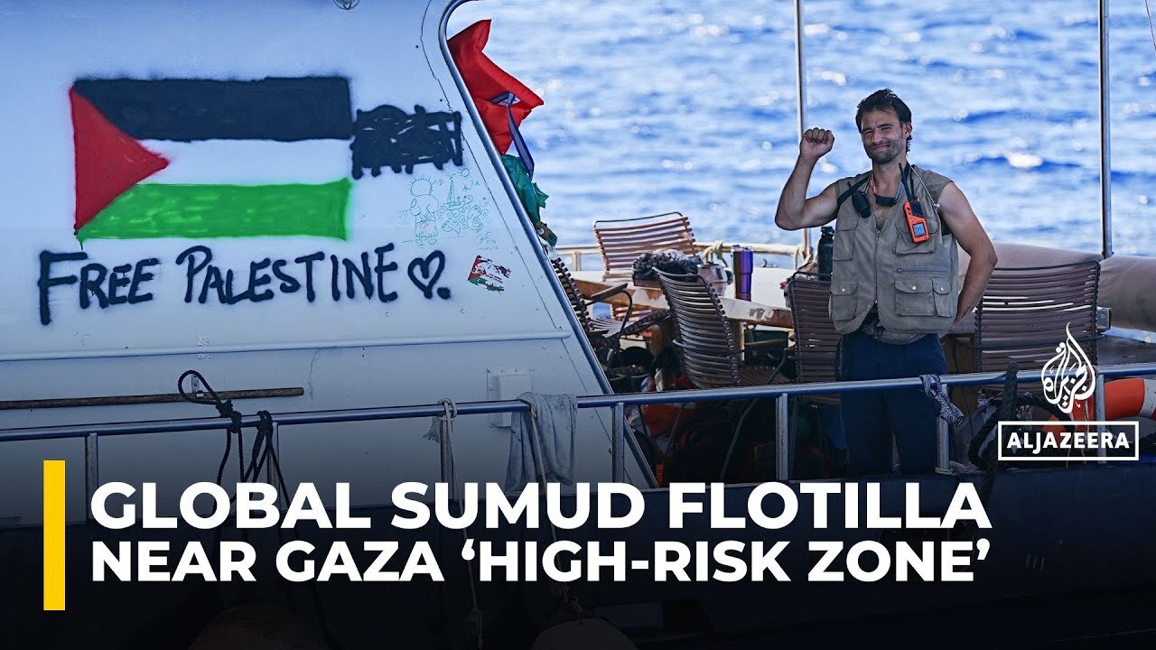 Global Sumud Flotilla entering ‘danger area’ near Gaza