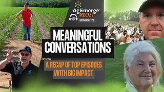 Best of the Best from AgEmerge | Episode 178 packed with Meaningful Segments
