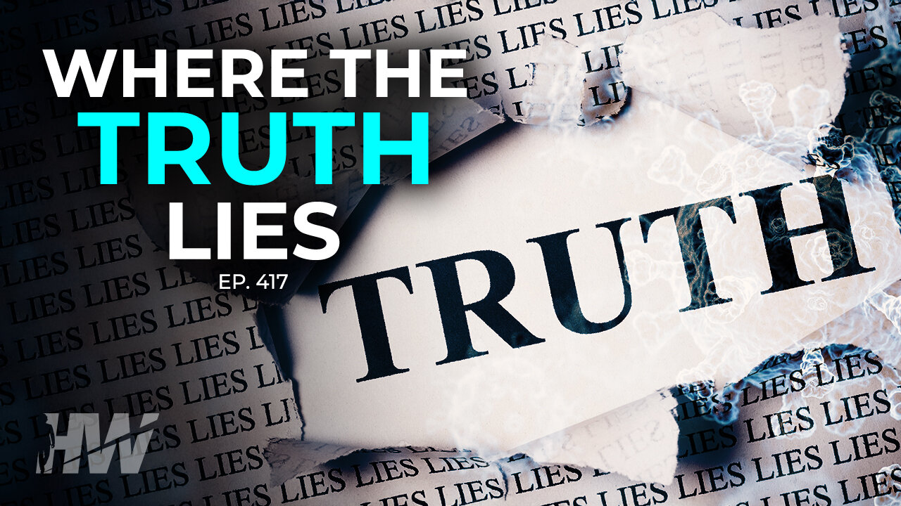 Episode 417: WHERE THE TRUTH LIES