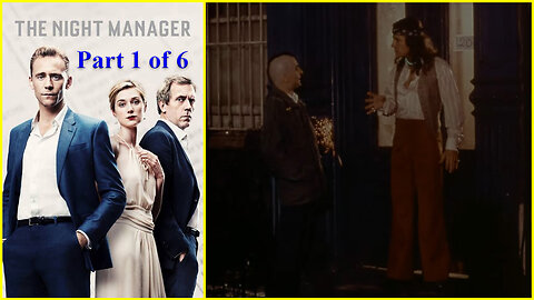 'The Night Manager' (1983) Mini-Series by John le Carré [Part 1 of 6]