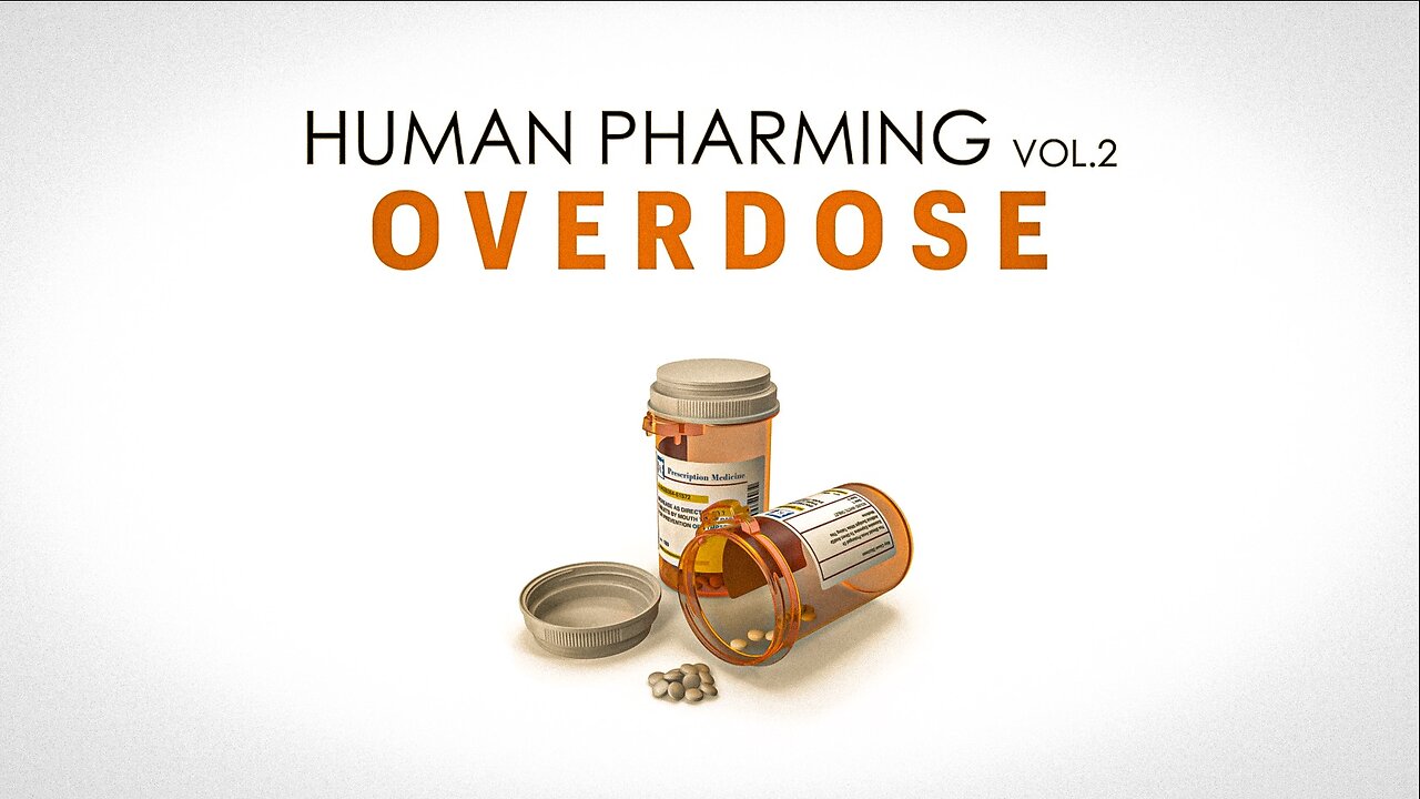 HUMAN PHARMING | VOL 2 - OVERDOSE