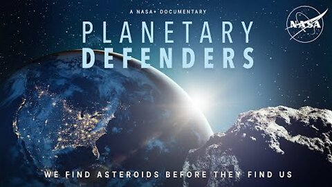 Planetary Defenders (Official NASA Trailer)