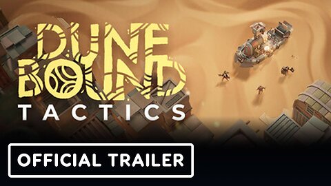 Dunebound Tactics - Official Gameplay Demo Launch Trailer