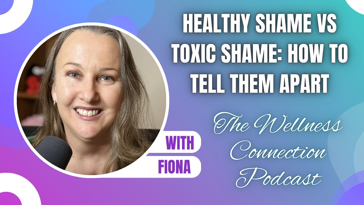 Healthy Shame vs Toxic Shame: How to Tell Them Apart | Ep. 133