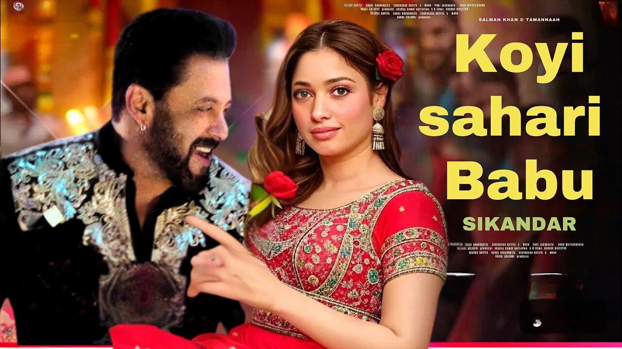 Koyi Sahari babu Sikandar film song | Salman Khan| Tamnnah bhatia