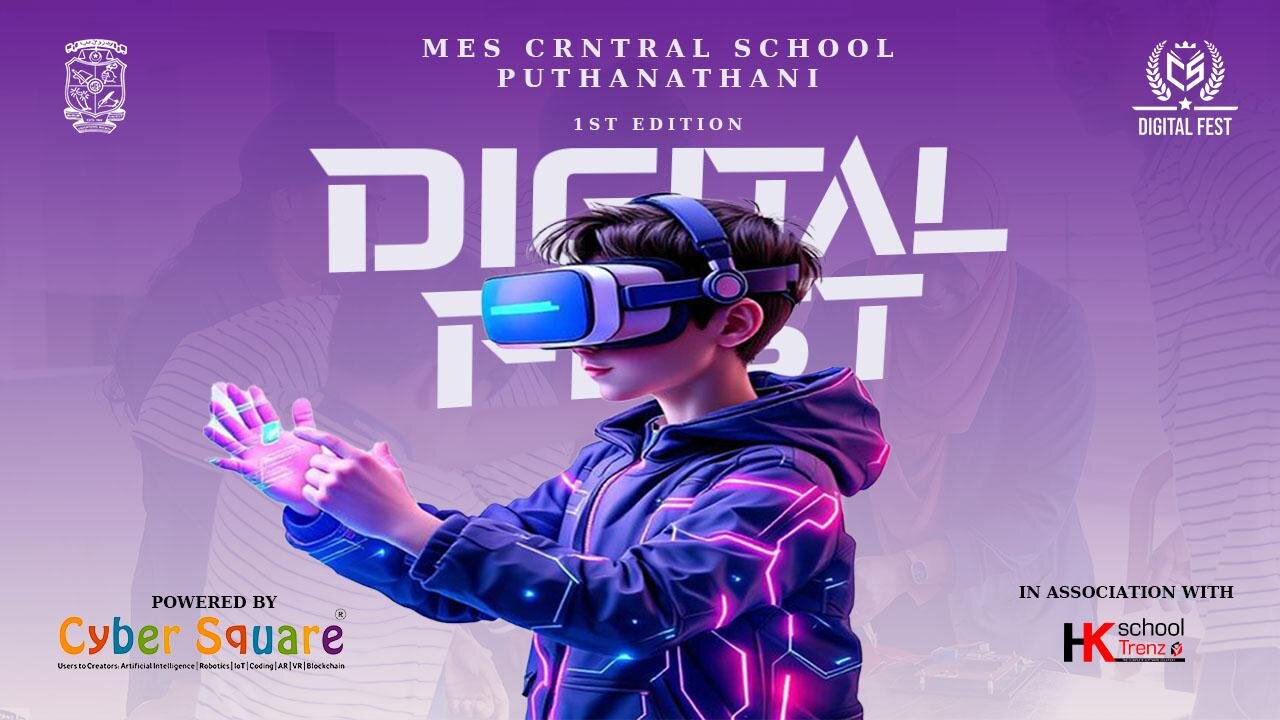 MES Central School Puthanathani Shines in its First Ever Digital Fest 2025 | Cyber Square