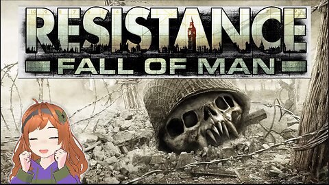 First Person February! Resistance: Fall of Man!