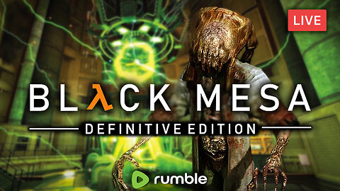 HALF-LIFE (1998) REMASTERED :: Black Mesa :: FINISHING THE GAME {18+}