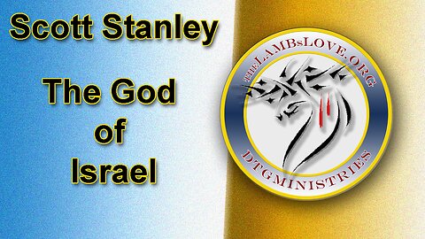 008: Understanding Christ in the Old Testament-The God of Israel