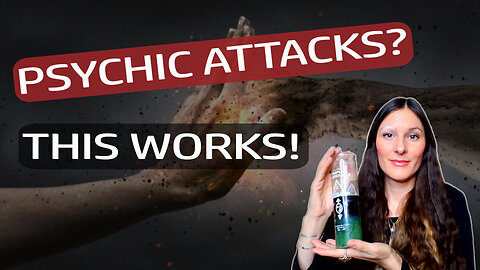 Is someone sending psychic attacks? Try this!