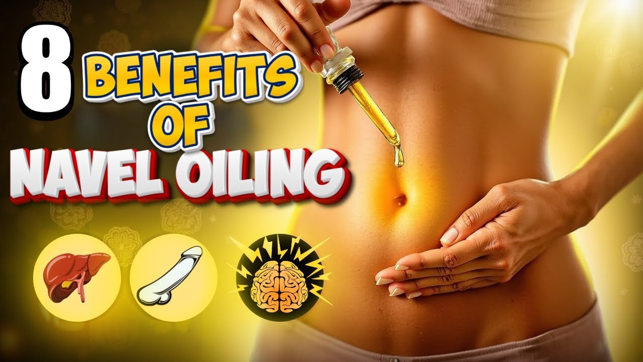 8 Surprising Benefits of Navel Oiling You Need to Know 🌿 | Ancient Ayurvedic Secret