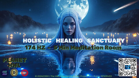 Holistic Healing Sanctuary - 174 HZ - 5 Min - Meditation Room