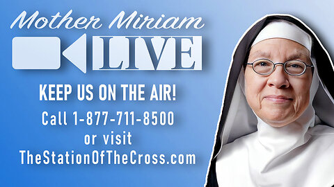 SOTC 2025 Fall Appeal - Day Three - Mother Miriam Live