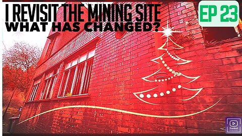 I Revisit The Mining Site | What has changed? |EP 23