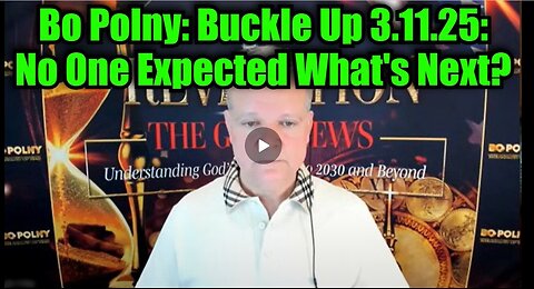 Bo Polny: Buckle Up 3.11.25 - No One Expected What's Next?