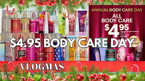 VLOGMAS | Bath & Body Works $4.95 Body Care Day Haul