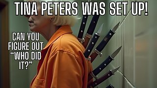 7 PM CST Start Tina Peters Was Set-Up To Go To Prison! Can You Figure Out Who Did It? YOU DECIDE!