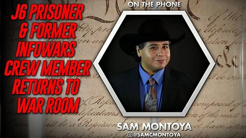 Former Infowars Crew Member/Pardoned J6 Prisoner Sam Montoya Returns To The War Room