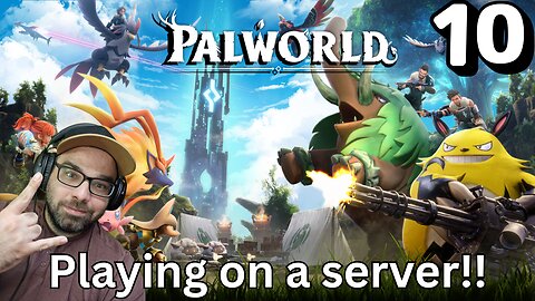 Playing Palworld on a server!! Stream 10