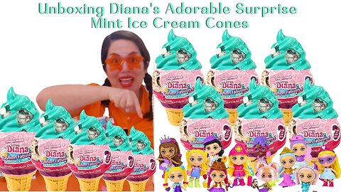 Unboxing Diana's Adorable Surprise Mint Ice Cream Cones 🍦💚✨