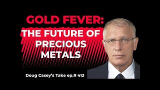 Gold Fever: The Future of Precious Metals