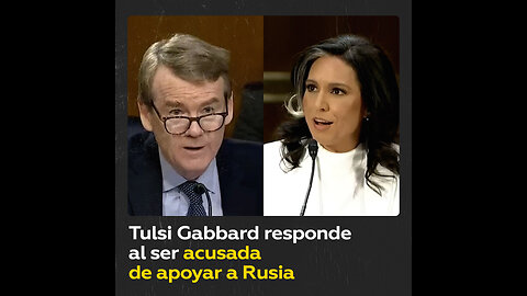 Tulsi Gabbard responde a senador que la acusa de apoyar la propaganda rusa