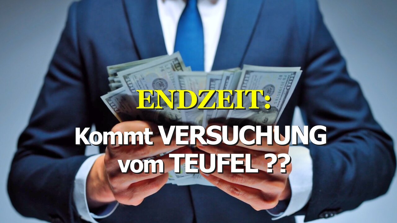 385 - Kommt VERSUCHUNG vom TEUFEL?