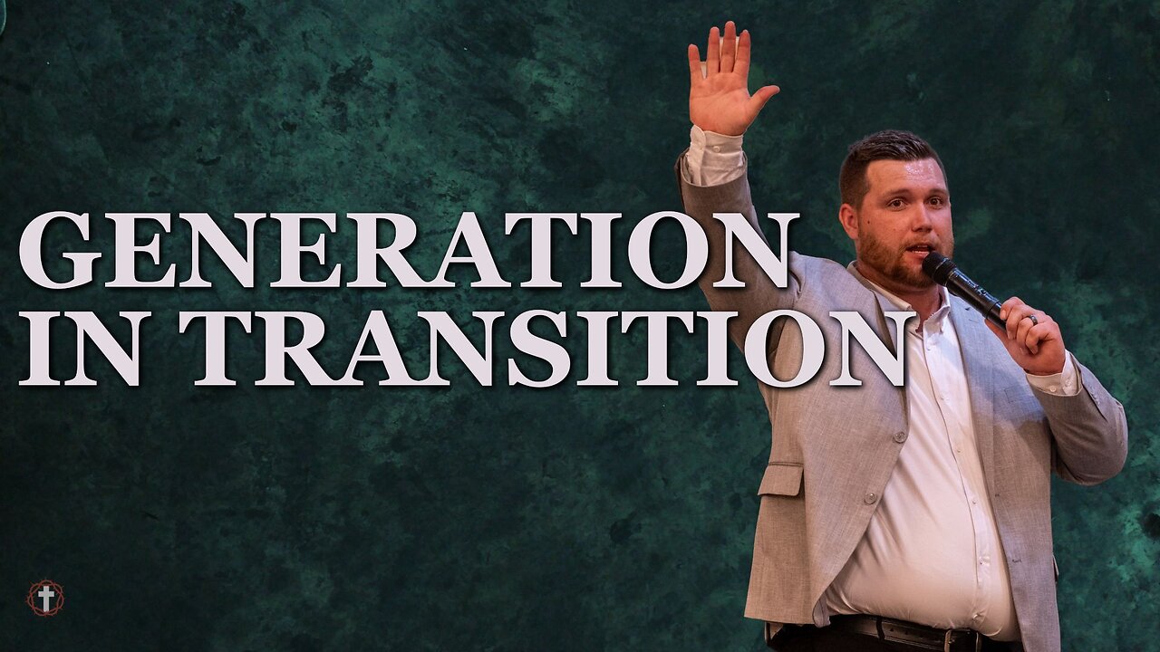"A Generation in Transition" | Pastor Gade Abrams