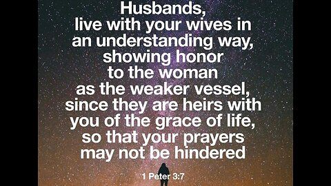 1st Peter 3 (Part 1) Read and Explained