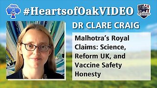 "Dr Clare Craig - Malhotra's Royal Claims: Science, ReformUK, and Vaccine Safety Honesty"