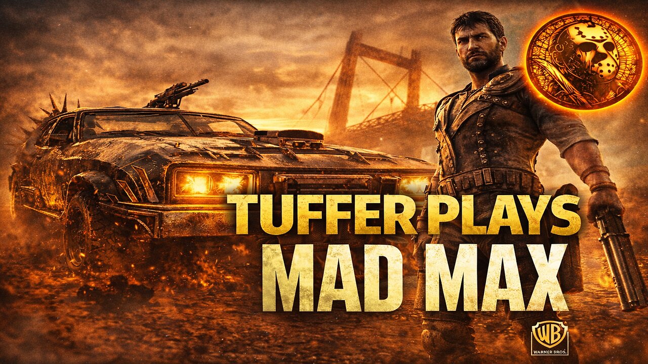 🔞 "I'm a fuel-injected unalive machine!" tuffer plays Mad Max.