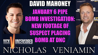 David Mahoney Discusses Jan 6 Pipe Bomb Investigation with Nicholas Veniamin