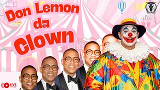 Don Lemon Da Clown
