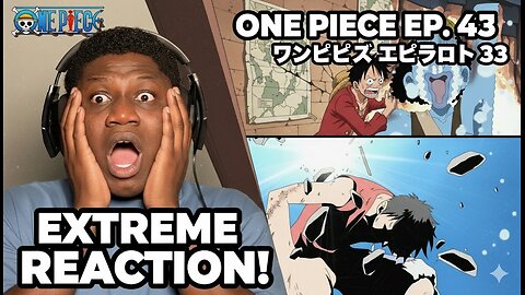 One Piece Episode 43 | Angry Luffy! Girl’s Rainbow Dream | Reaction