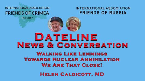 Dr. Helen Caldicott - Walking Like Lemmings Towards The Cliff Of Nuclear Annihilation