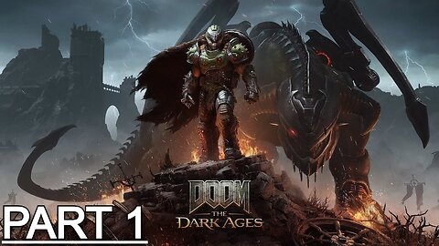 DOOM: THE DARK AGES Gameplay Walkthrough Part 1 - No Commentary (Full Game)