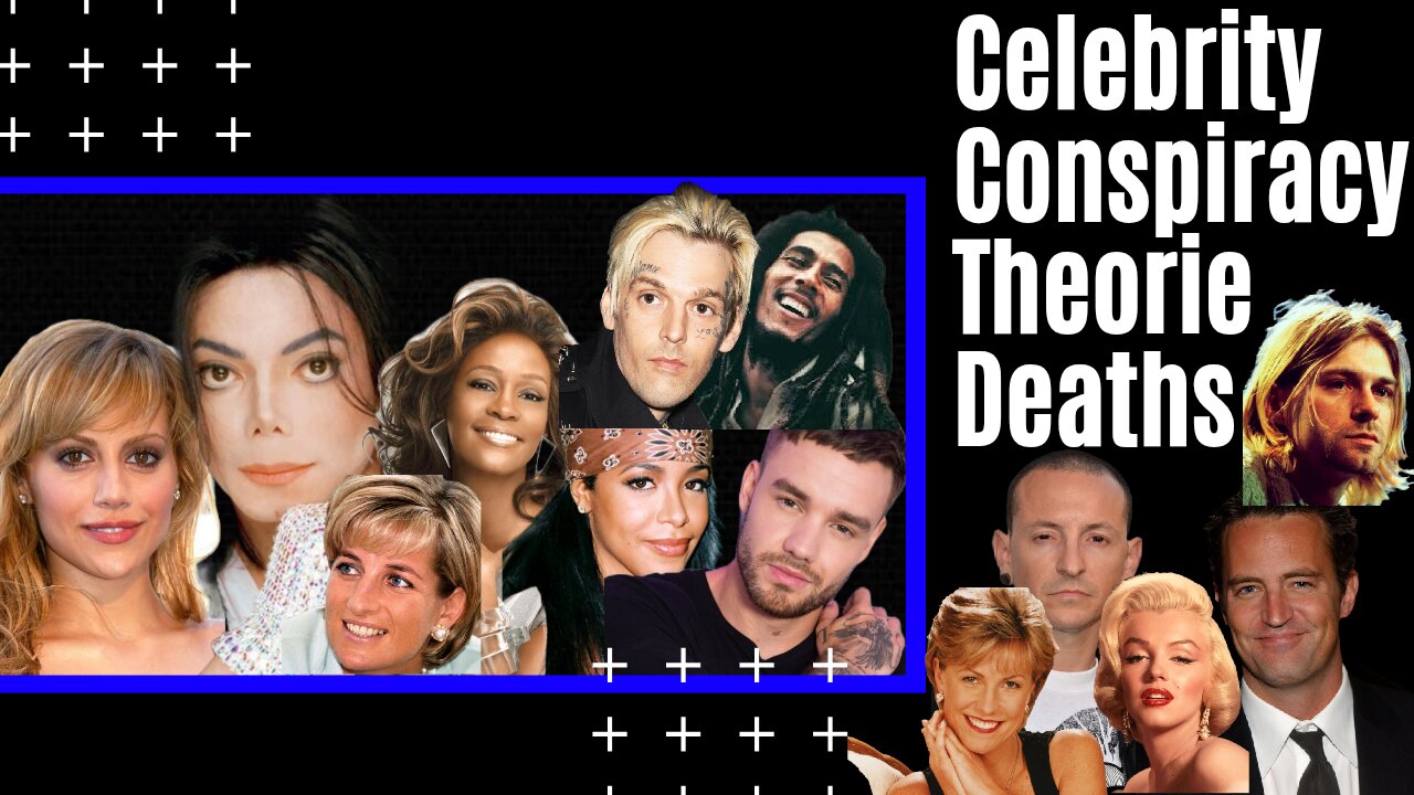 Celebrity Conspiracy Theorie Deaths