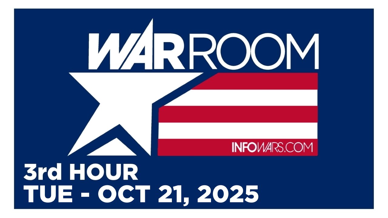 WAR ROOM [3 of 3] Tuesday 10/21/25 • FULL-SPECTRUM - News, Reports & Analysis • Infowars
