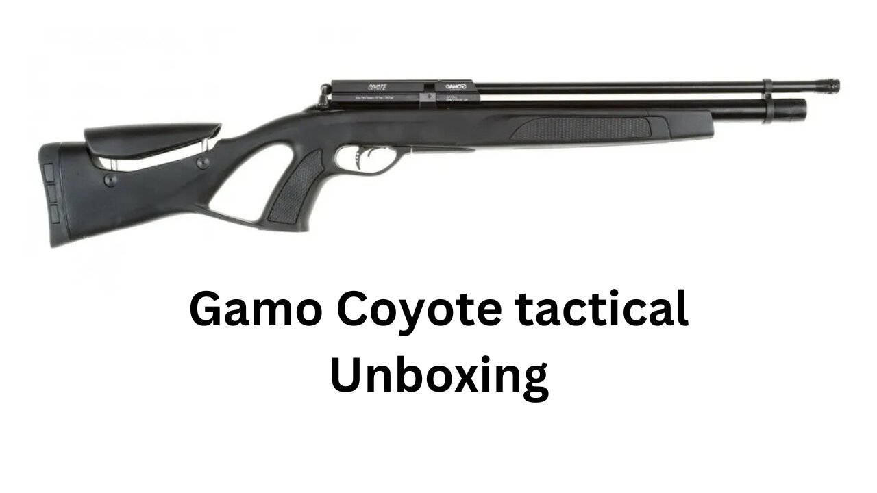 Gamo Coyote Tactical Unboxing