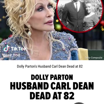 Dolly Parton Husband Carl Dean Dead at 82!