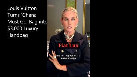 Louis Vuitton Turned ‘Ghana Refugee’ Bag into $3,000 Luxury Handbag