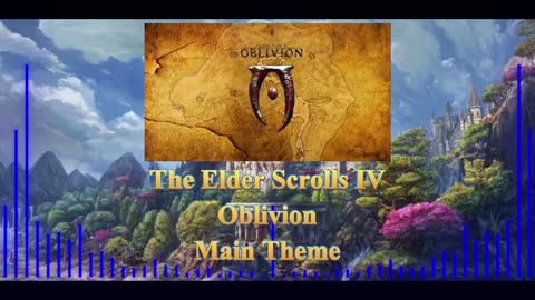 The Elder Scrolls IV : Oblivion OST Main Theme Song